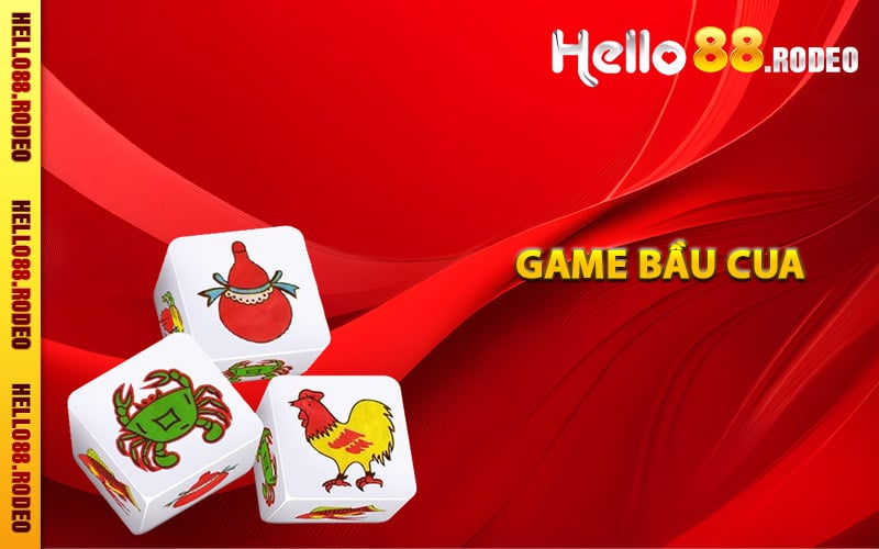 Game bầu cua là gì?