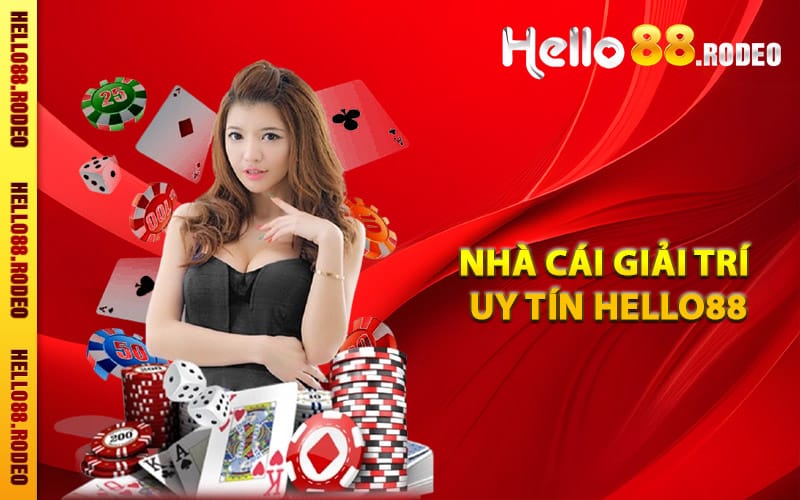 Nhà cái giải trí uy tín Hello88