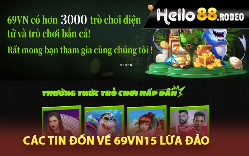 Các tin đồn về 69Vn15 lừa đảo